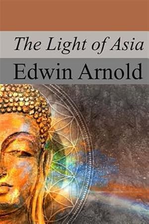 Image du vendeur pour Light of Asia mis en vente par GreatBookPrices