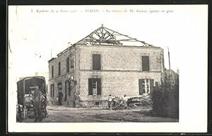 Ansichtskarte Sedan, La Maison de M. Crosse, Cyclone 9.8.1905, Unwetter