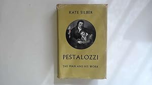 Seller image for Pestalozzi the Man and His Work for sale by Goldstone Rare Books