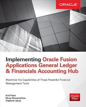 Seller image for Implementing Oracle Fusion General Ledger and Oracle Fusion Accounting Hub (Paperback or Softback) for sale by BargainBookStores