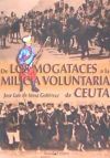 Bild des Verkufers fr De los Mogataces a la Milicia Voluntaria de Ceuta zum Verkauf von AG Library