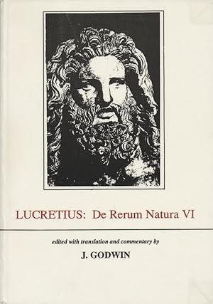 Imagen del vendedor de De rerum natura VI. Edited with translation and commentary by John Godwin. a la venta por Antiquariat Lenzen