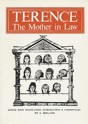 Image du vendeur pour The Mother in law. Edited with translation, introduction and commentary by S. Ireland. mis en vente par Antiquariat Lenzen