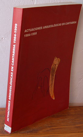 Imagen del vendedor de ACTUACIONES ARQUEOLGICAS EN CANTABRIA. 1984-1999 a la venta por EL RINCN ESCRITO