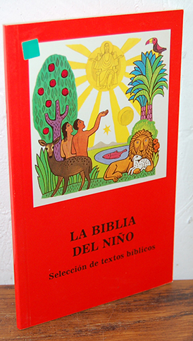 Immagine del venditore per LA BIBLIA DEL NIO (Seleccin de textos bblicos) venduto da EL RINCN ESCRITO