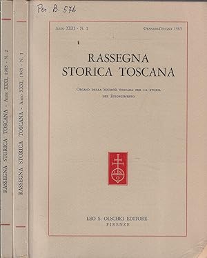 Seller image for Rassegna storica toscana anno XXXI 1985 Organo della Societ Toscana per la Storia del Risorgimento for sale by Biblioteca di Babele