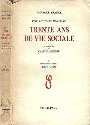 Image du vendeur pour Trente ans de vie sociale. Introduction Gnrale 1897   1904 Tome I. mis en vente par Biblioteca di Babele