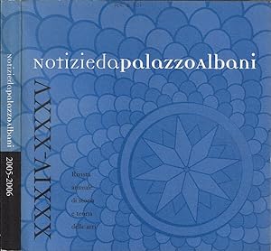 Bild des Verkufers fr Notizie da Palazzo Albani 2005-2006 Rivista annuale di storia e teoria delle arti zum Verkauf von Biblioteca di Babele