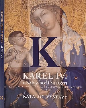 Seller image for Kultura a umeni za Vlady Poslednich Lucemburku 1347-1437. Katalog Vystavy for sale by Biblioteca di Babele
