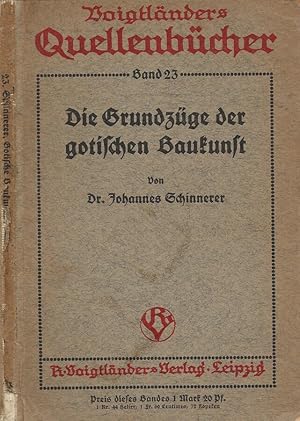 Image du vendeur pour Die Grundzuge der gotischen Baukunst mis en vente par Biblioteca di Babele