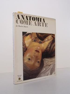 Anatomia come arte. Prefazione di Ignazio Fazzari.