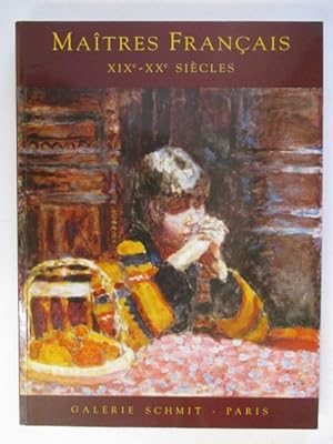 Seller image for Maitres francais, XIXe-XXe siecles : Exposition, 8 avril -9 julliet 2009 for sale by GREENSLEEVES BOOKS