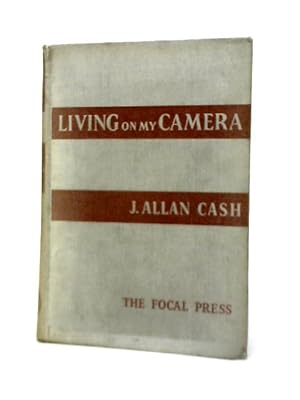 Immagine del venditore per Living On My Camera. Ten Years of Free-Lancing venduto da World of Rare Books