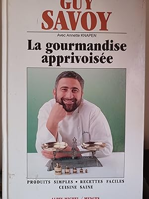 Image du vendeur pour La Gourmandise Apprivoise mis en vente par LESTROUVAILLES