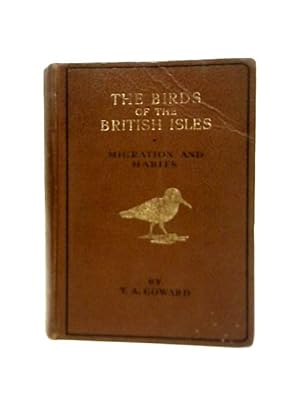 Imagen del vendedor de The Birds of the British Isles. Third Series Comprising Their Migration and Habits and Observations on Our Rarer Visitants a la venta por World of Rare Books