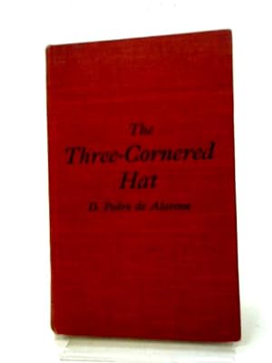 Bild des Verkufers fr The Three-Cornered Hat zum Verkauf von World of Rare Books