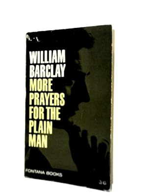 Imagen del vendedor de More Prayers For The Plain Man a la venta por World of Rare Books