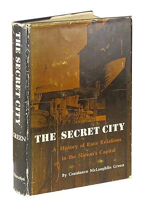 The Secret City: A History of Race Relations in the Nation's Capital