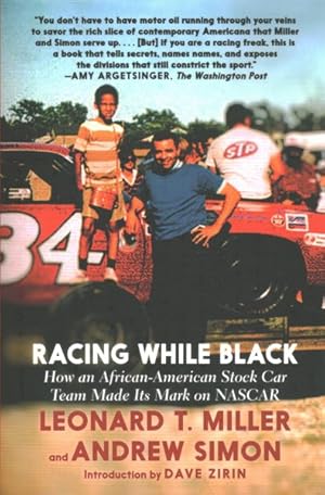 Image du vendeur pour Racing While Black : How an African-American Stock-Car Team Made Its Mark on Nascar mis en vente par GreatBookPrices