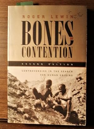 Seller image for Bones of Contention: Controversies in the Search for Human Origins for sale by Berthoff Books