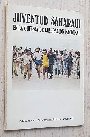 JUVENTUD SAHARAUI en la guerra de liberación nacional