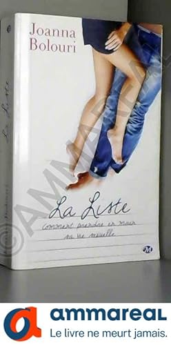 Seller image for La Liste : comment prendre en main sa vie sexuelle for sale by Ammareal