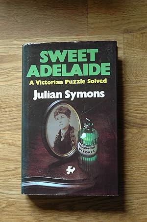 Seller image for Sweet Adelaide: A Victorian puzzle solved (Crime club) for sale by Westmoor Books