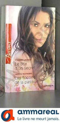 Immagine del venditore per Le prix d'un secret - Les flocons de la passion venduto da Ammareal