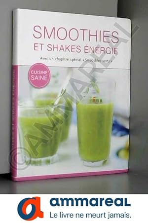 Seller image for SMOOTHIES et shakes energie for sale by Ammareal