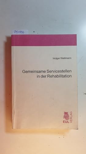 Bild des Verkufers fr Gemeinsame Servicestellen in der Rehabilitation zum Verkauf von Gebrauchtbcherlogistik  H.J. Lauterbach