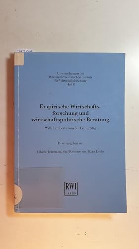 Bild des Verkufers fr Empirische Wirtschaftsforschung und wirtschaftspolitische Beratung : Willi Lamberts zum 60. Geburtstag zum Verkauf von Gebrauchtbcherlogistik  H.J. Lauterbach