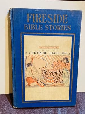 Seller image for Fireside Bible Stories Old Testament Retold For Children for sale by Henry E. Lehrich