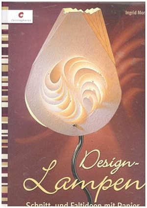 Design - Lampen. ( Mit Vorlagenbogen). Schnitt- und Faltideen mit Papier