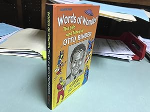 Seller image for Words of Wonder The Life and Times of Otto Binder for sale by vernon alabama bookstore