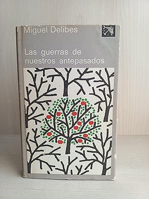 Imagen del vendedor de Las guerras de nuestros antepasados. Miguel Delibes. Destino, ancora y delfn 457, 1979. a la venta por Bibliomania