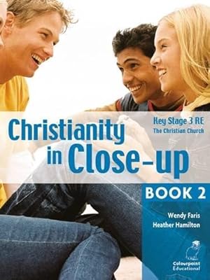 Imagen del vendedor de Christianity in Close-Up Book 2: The Christian Church: Ccea KS3: Bk. 2 (Christianity in Close-Up Book 2 - The Christian Church: CCEA KS3 Religious Education) a la venta por WeBuyBooks