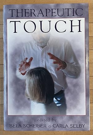 Image du vendeur pour Therapeutic Touch mis en vente par Chaparral Books