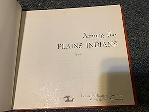Seller image for Among the Plains Indians for sale by Betty Mittendorf /Tiffany Power BKSLINEN