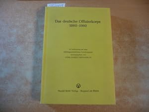 Bild des Verkufers fr Das deutsche Offizierkorps : 1860 - 1960 zum Verkauf von Gebrauchtbcherlogistik  H.J. Lauterbach