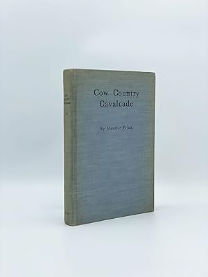 Seller image for Cow Country Cavalcade: Eighty Years of the Wyoming Stock Growers Association for sale by Riverrun Books & Manuscripts, ABAA