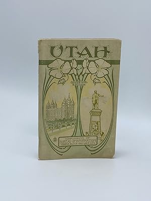 Utah: Its People, Resouces, Attractions and Institutions