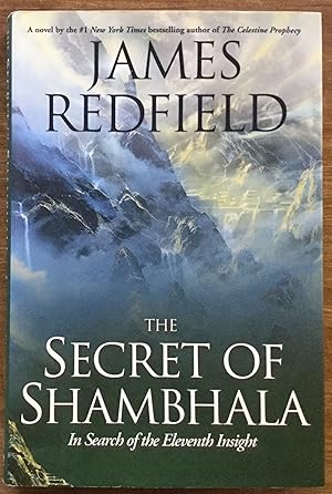 The Secret of Shambhala: In Search of the Eleventh Insight