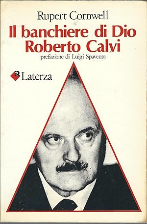 Seller image for IL BANCHIERE DI DIO ROBERTO CALVI PREFAZIONE DI LUIGI SPERANZA - I ROBINSON for sale by Libreria Rita Vittadello