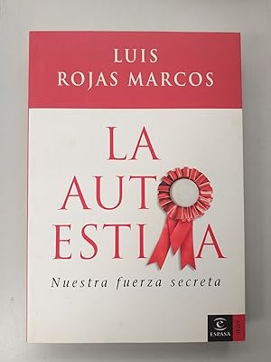 LA AUTOESTIMA - NUESTRA FUERZA SECRETA