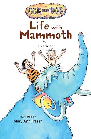 Image du vendeur pour Life With Mammoth (Hardcover) mis en vente par BargainBookStores