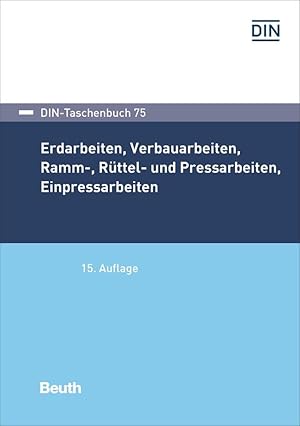 Immagine del venditore per Erdarbeiten, Verbauarbeiten, Ramm-, Rttel- und Pressarbeiten, Einpressarbeiten, Nassbaggerarbeiten, Untertagebauarbeiten venduto da moluna