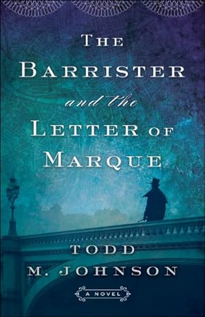 Immagine del venditore per Barrister and the Letter of Marque venduto da GreatBookPrices