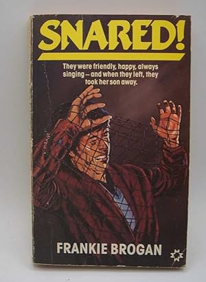 Snared!