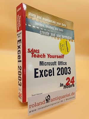 Sams Teach Yourself Microsoft Office Excel 2003 in 24 Hours (Sams Teach Yourself in 24 Hours)