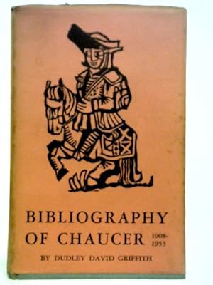 Bild des Verkufers fr Bibliography of Chaucer, 1908-1953 zum Verkauf von World of Rare Books